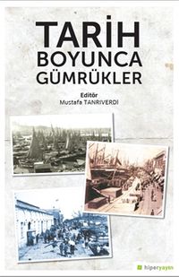 Tarih Boyunca Gümrükler