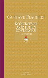 Konuksever Aziz Julien Söylencesi (Can Cep)