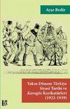 Yakın D&ouml;nem T&uuml;rkiye Siyasi Tarihi ve Karag&ouml;z Karikat&uuml;rleri (1922-1939)