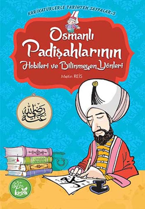 Osmanlı Padişahlarının Hobileri ve Bilinmeyen Yönleri / Karikatürlerle Tarihten Sayfalar 5