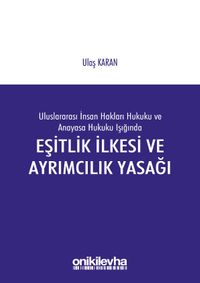 Eşitlik İlkesi ve Ayrımcılık Yasağı