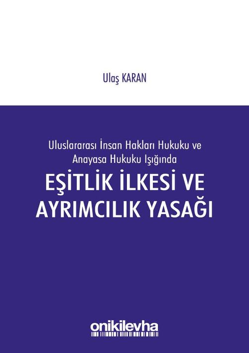 Eşitlik İlkesi ve Ayrımcılık Yasağı