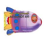 Astronot Ayı / Benim Sevgili Dostlarım