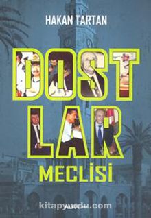 Dostlar Meclisi - Hakan Tartan