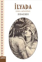 İlyada & Truva Anlatıları