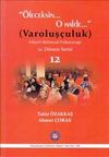 &Ouml;leceksin O Halde : Varoluş&ccedil;uluk & R&ouml;latif B&uuml;t&uuml;nc&uuml;l Psikoterapi 12. D&ouml;nem Serisi