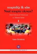 Terapistliğe İlk Adım Nasıl Terapist Olunur ? & Rölatif Bütüncül Psikoterapi 12. Dönem Serisi