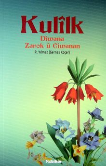 Kulilk & Diwana Zarok u Ciwanan