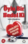 &Ouml;yle Bir Bedel ki