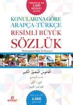 Konularına Göre Arapça-Türkçe Resimli Büyük Sözlük