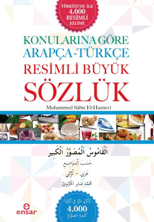 Konularına Göre Arapça-Türkçe Resimli Büyük Sözlük