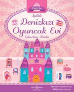 Işıltılı Deniz Kızı Oyuncak Evi Çıkartma Kitabı