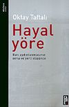 Hayal Y&ouml;re/Batı Aydınlanmasının Sonu ve Yerli D&uuml;ş&uuml;nce