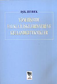 Yönetişimde Halkla İlişkilerin Yeri ve Kullandığı Teknikler