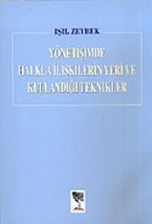 Yönetişimde Halkla İlişkilerin Yeri ve Kullandığı Teknikler