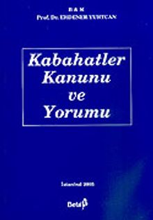 Kabahatler Kanunu ve Yorumu