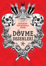 Büyükler İçin Boyama Kitabı - Dövme Desenleri