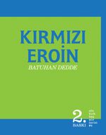 Kırmızı Eroin