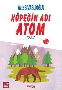 Köpeğin Adı Atom