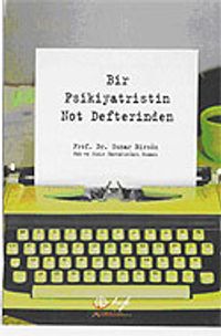 Bir Psikiyatristin Not Defterinden