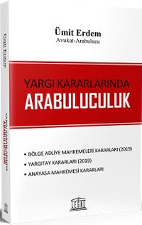 Yargı Kararlarında Arabuluculuk