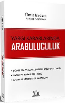 Yargı Kararlarında Arabuluculuk - Ümit Erdem