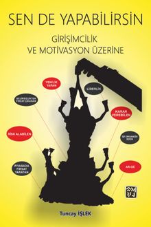 Sen de Yapabilirsin & Girişimcilik ve Motivasyon Üzerine