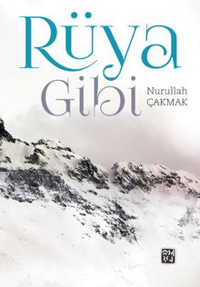 Rüya Gibi - Nurullah Çakmak