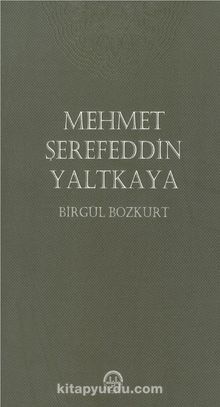 Mehmet Şerafeddin Yaltkaya - Birgül Bozkurt