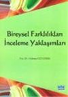 Bireysel Farklılıkları İnceleme Yaklaşımları