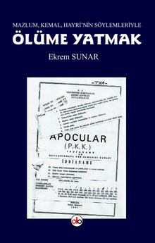 Mazlum, Kemal, Hayri’nin Söylemleriyle Ölüme Yatmak