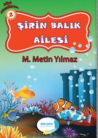 Şirin Balık Ailesi