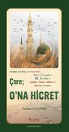 &Ccedil;are; O'na Hicret (Siyah-Beyaz)
