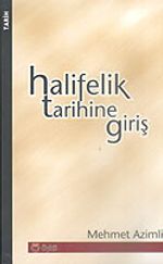 Halifelik Tarihine Giriş