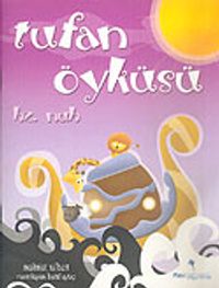 Hz. Nuh Tufan Öyküsü