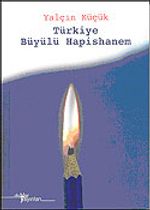 Türkiye Büyülü Hapishanem