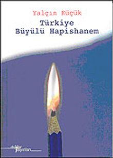 Türkiye Büyülü Hapishanem