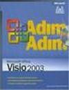 Adım Adım Microsoft Office Visio 2003