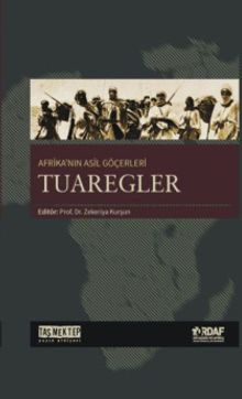 Afrikanın Asil Göçerleri Tuaregler