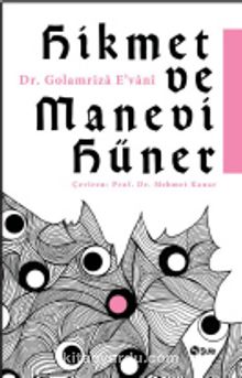 Hikmet ve Manevi Hüner - Gulam Rıza Avani