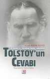 Tolstoy'un Cevabı/Tüm Dinlere ve Müslüman Tolstoy İddialarına