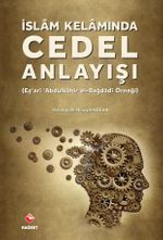 İslam Kelamında Cedel Anlayışı 