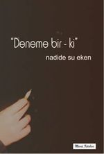 "Deneme Bir-ki"