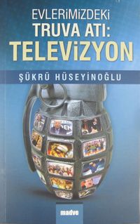 Evlerimizdeki Truva Atı: Televizyon