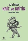 Kriz ve Kritik & &Ccedil;ağdaş Sanat Yazıları