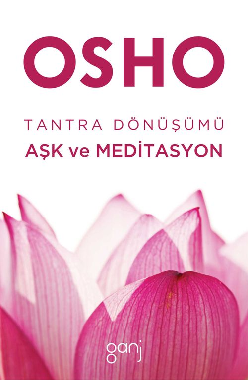 Tantra Dönüşümü: Aşk ve Meditasyon