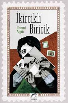 İkircikli Biricik - İlhami Algör