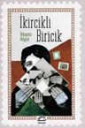 İkircikli Biricik