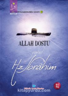 Allah Dostu yahut Hz. İbrahim - Osman Koca