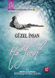 Güzel İnsan yahut Hz. Yusuf - Osman Koca